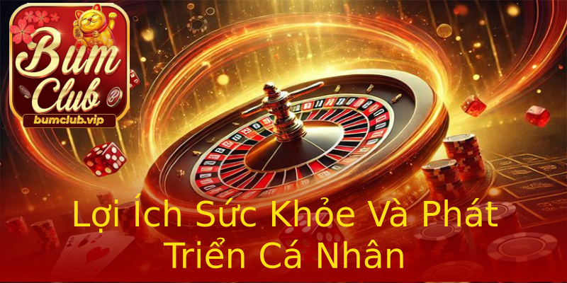 Lợi Ích Sức Khỏe Và Phát Triển Cá Nhân Lợi Ích Sức Khỏe Và Phát Triển Cá Nhân